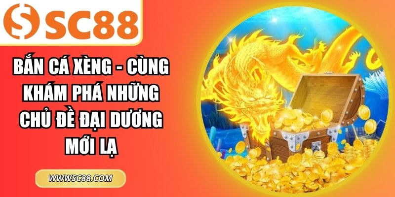 Bắn cá xèng