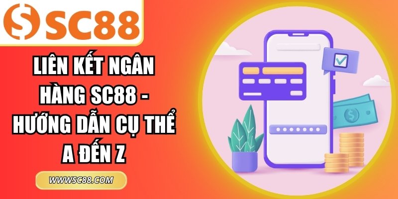 Liên kết ngân hàng SC88